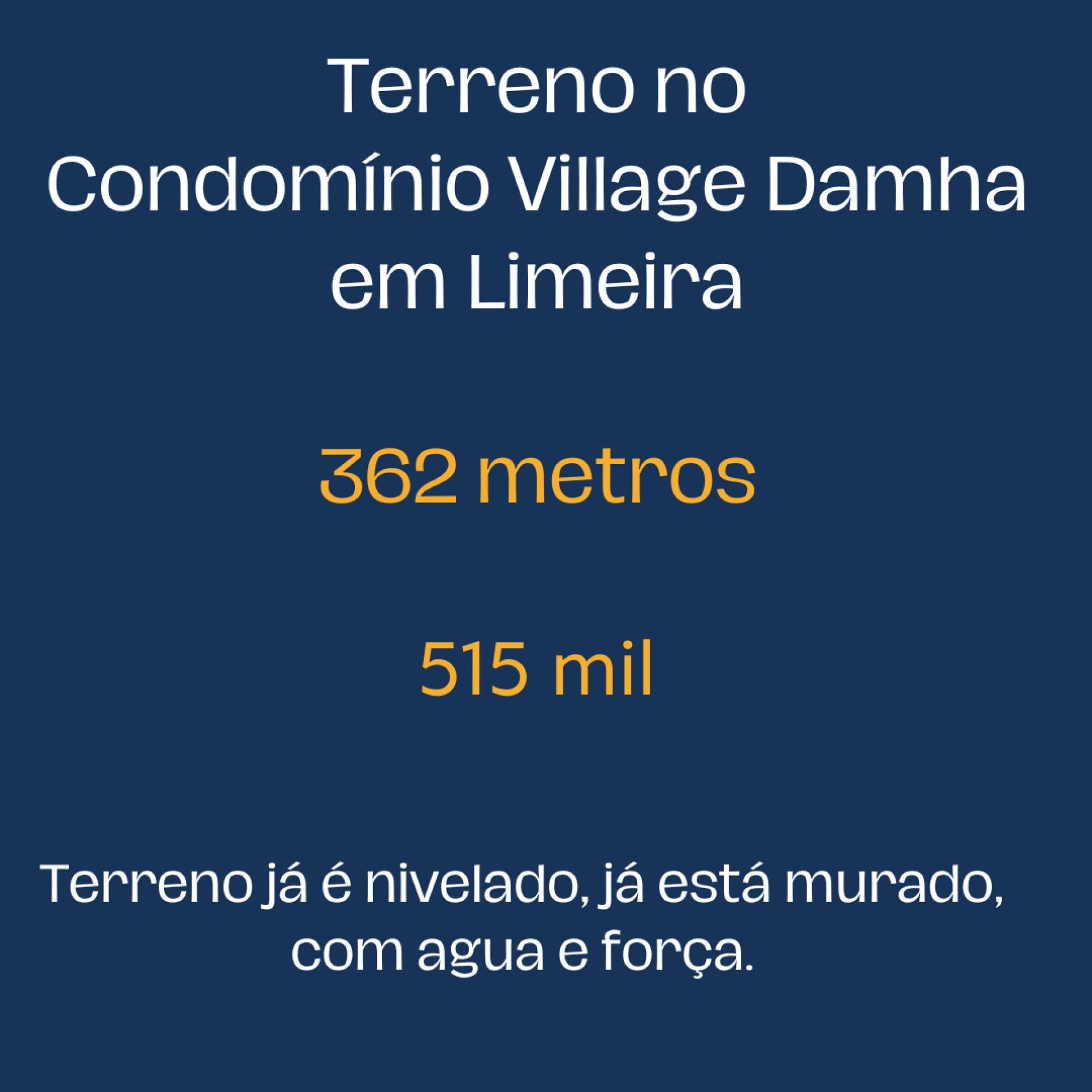 TERRENO NO CONDOMÍNIO VILLAGE DAMHA
