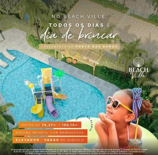 BEACH VILLE - APARTAMENTOS ALTO PADRÃO - PORTO DAS DUNAS - 