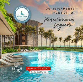 BEACH VILLE - APARTAMENTOS ALTO PADRÃO - PORTO DAS DUNAS - 