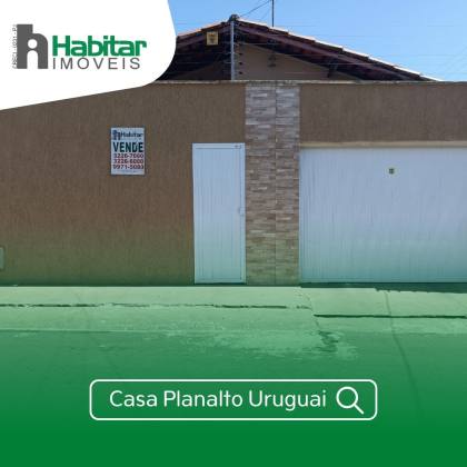Casa Para Vender - Planalto Uruguai