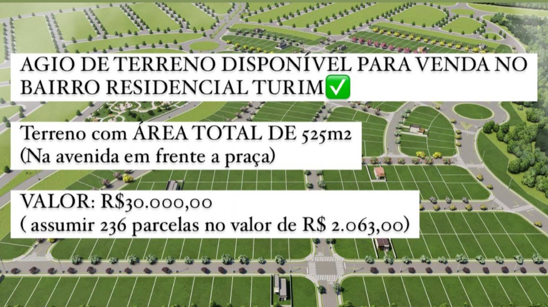 AGIO DE TERRENO DISPONIVEL PARA VENDA NO BAIRRO TURIM
