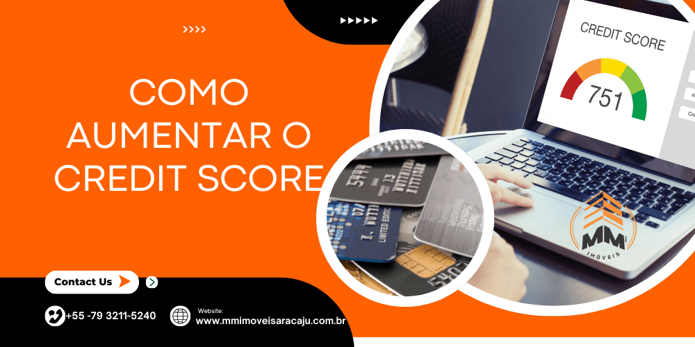 O Papel do Credit Score na Compra de Imóveis Comerciais e Residenciais