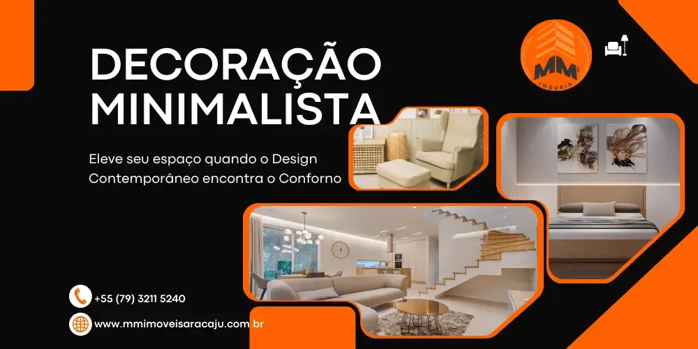 Decoração Minimalista: Estilo e Funcionalidade em Seu Imóvel