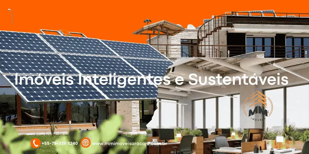 Imóveis Inteligentes e Sustentáveis: Como Tecnologia e Sustentabilidade Transformam o Mercado Imobiliário