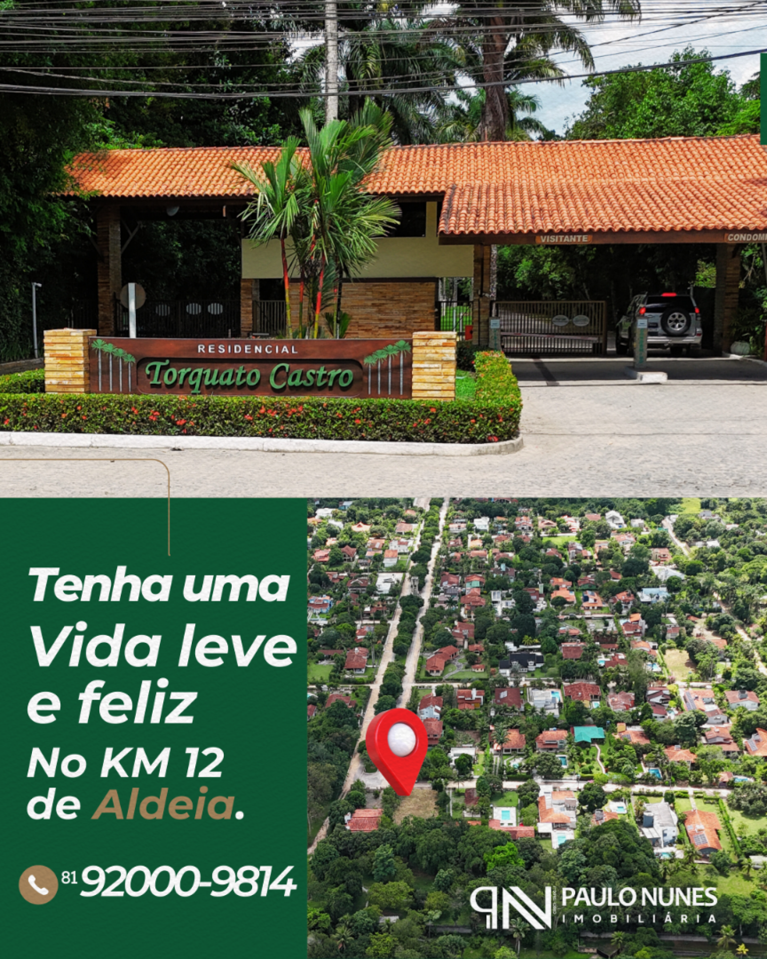 Residencial Torquato Castro - Em Aldeia.