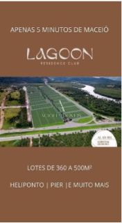 Lote a Venda no Lagoon Residence Club na Cidade de Marechal Deodoro/AL.