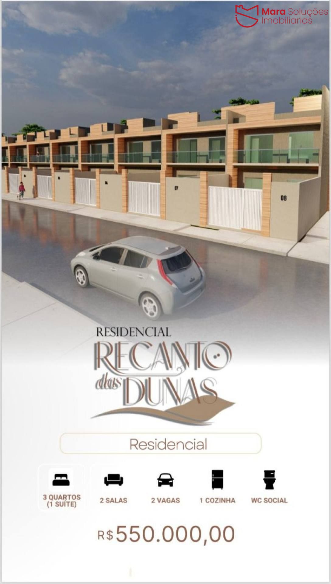 Residencial Recanto das Dunas - R$ 550 MIL.