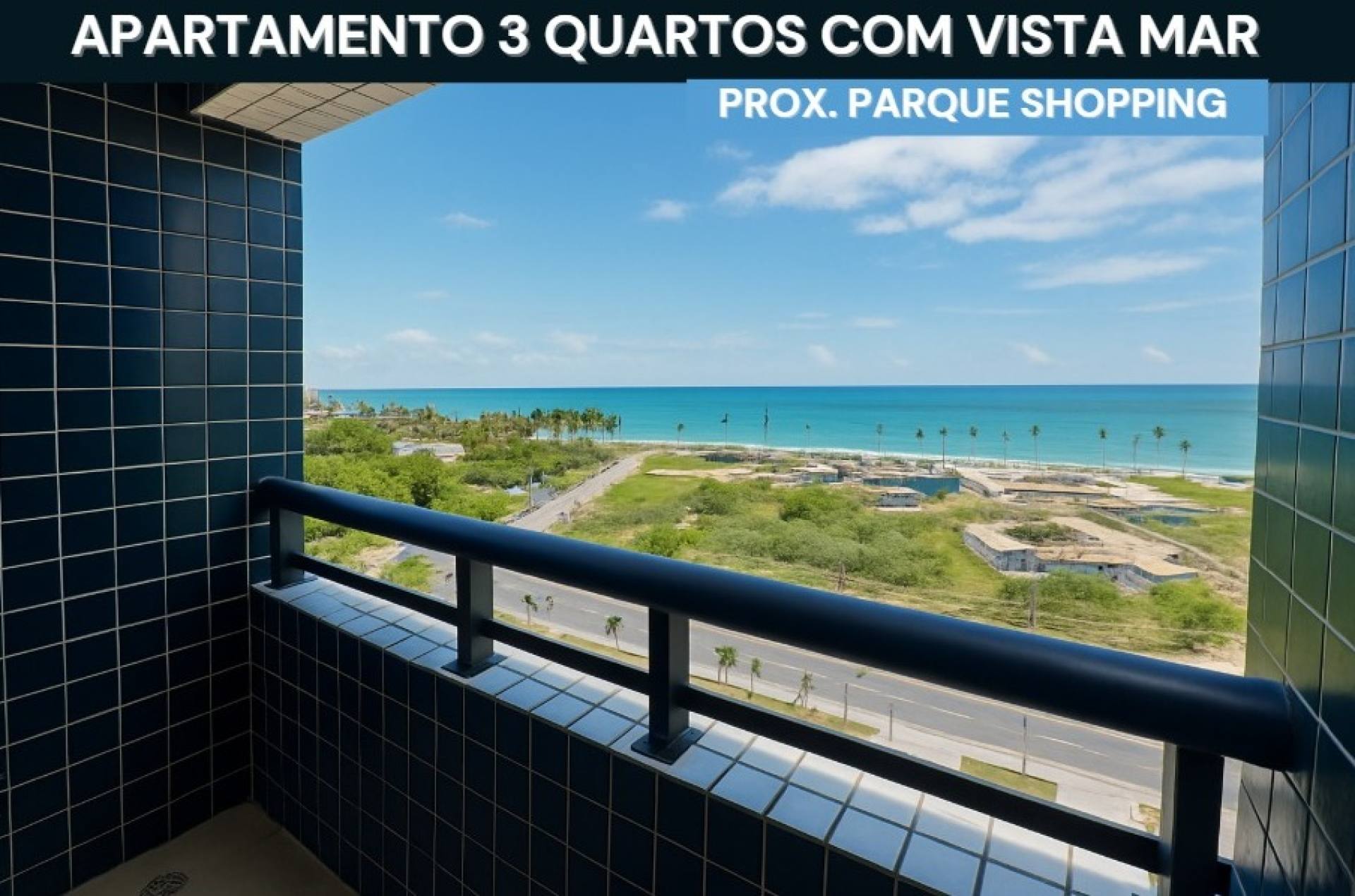 Apartamento 3 quartos com vista do mar - prox. Parque Shopping