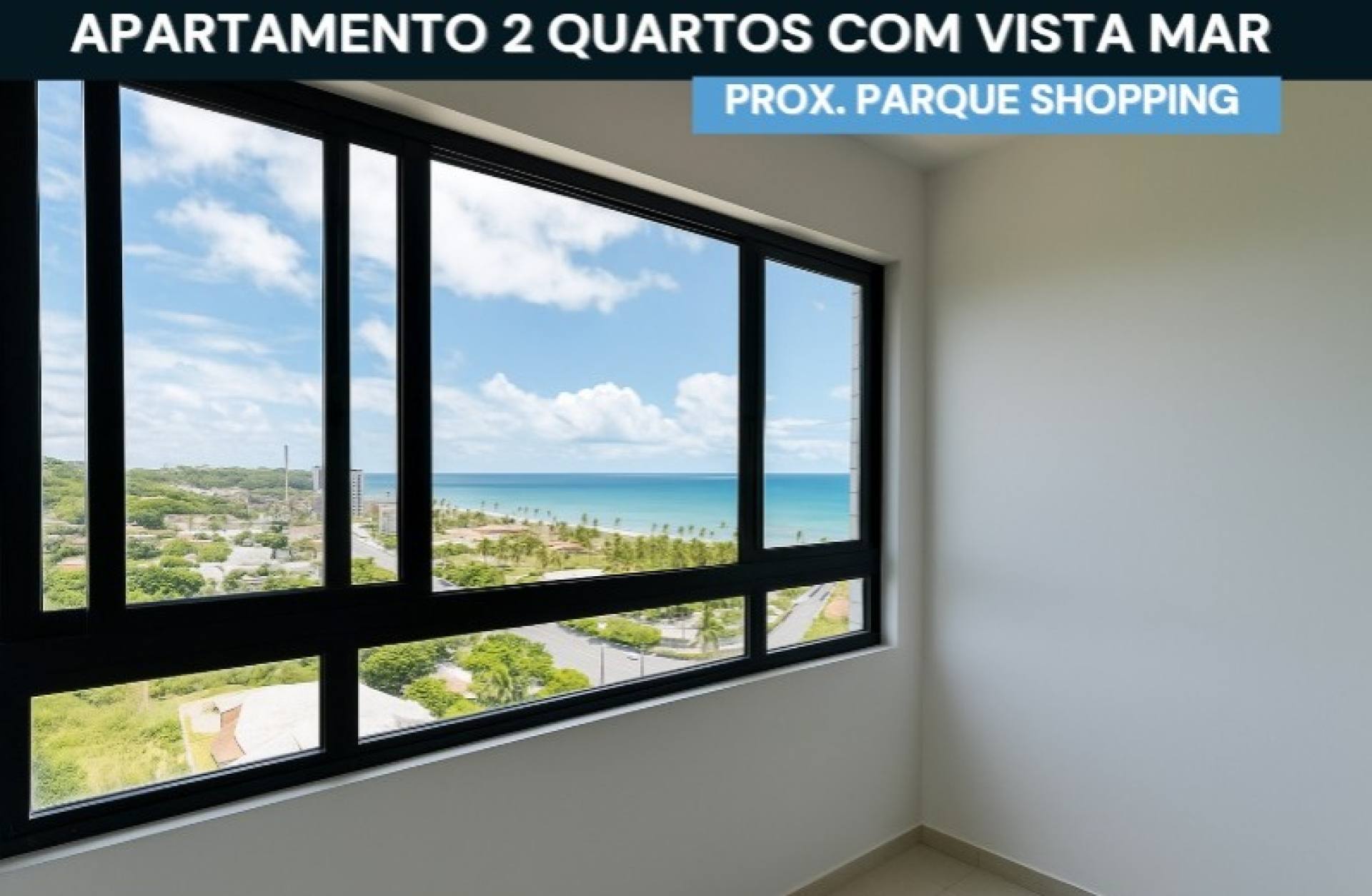 Apartamento 2 quartos com vista mar - prox Parque Shopping