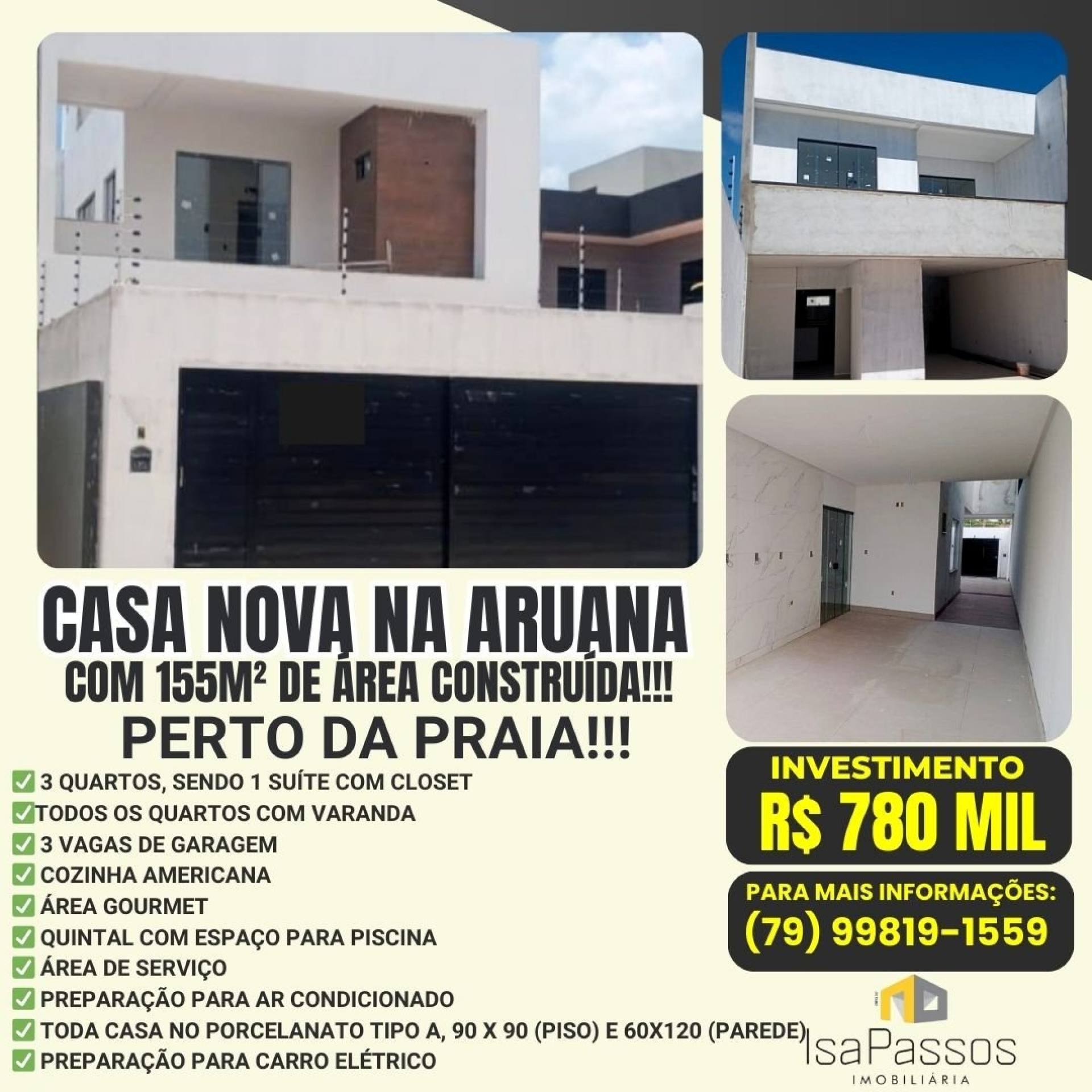 Casa NOVA com 175M² de Área Construída no Bairro Aruana (PERTO DA PRAIA!!!)