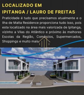 Realize o Sonho de morar bem, na melhor região da Praia de Ipitanga, vizinho de Villas do Atlântico