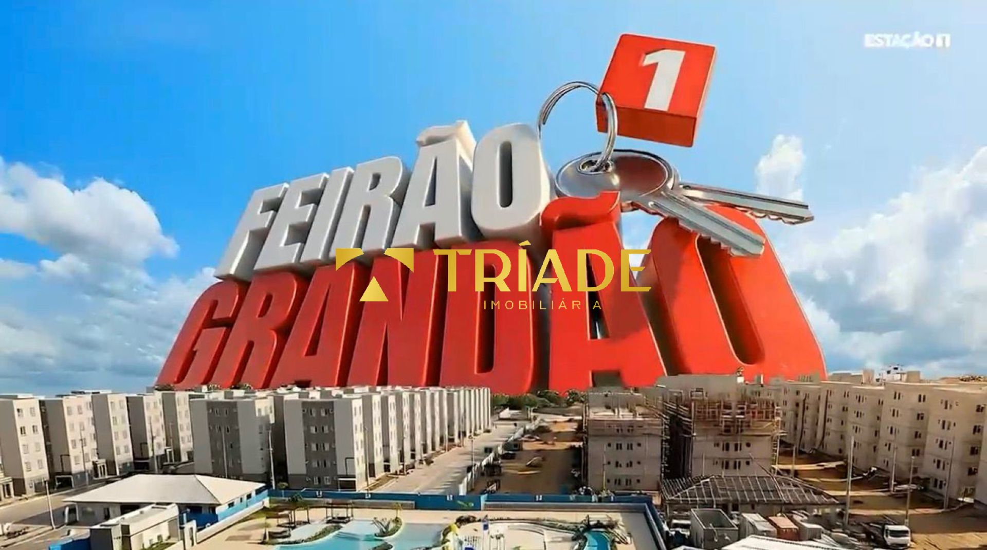 FEIRÃO GRANDÃO ESTAÇÃO 1