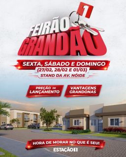 FEIRÃO GRANDÃO ESTAÇÃO 1