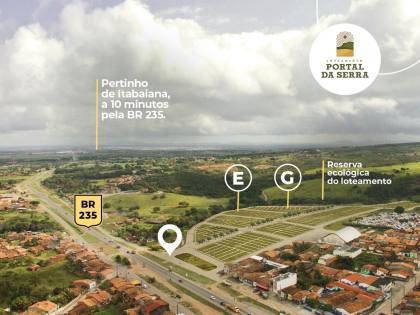 LOTES PARA CHÁCARAS NO PORTAL DA SERRA ITABAIANA - A PARTIR DE 160.000,00